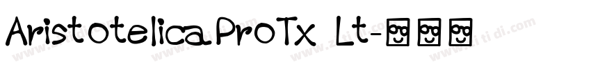AristotelicaProTx Lt字体转换